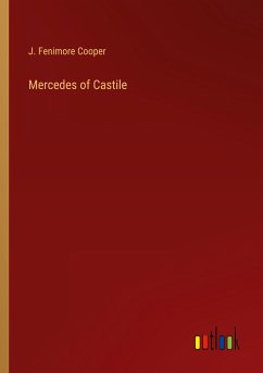 Mercedes of Castile - Cooper, J. Fenimore