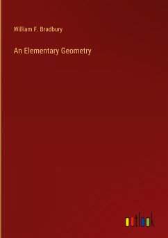 An Elementary Geometry - Bradbury, William F.