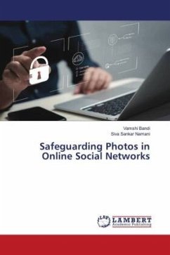 Safeguarding Photos in Online Social Networks - Bandi, Vamshi;Namani, Siva Sankar