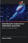 Interferenti endocrini e infertilità maschile