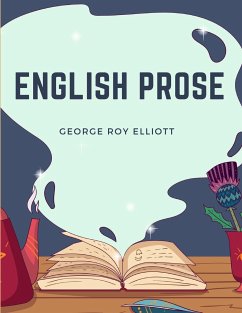 English Prose - George Roy Elliott