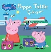Peppa Pig - Peppa Tatile Cikiyor - Kolektif
