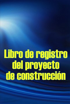 Libro de registro del proyecto de construcción - Ramos, Mercedes