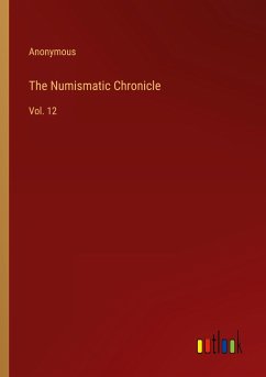 The Numismatic Chronicle - Anonymous