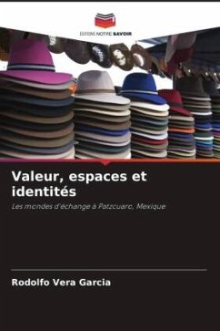 Valeur, espaces et identités - Vera Garcia, Rodolfo