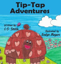 Tip-Tap Adventures - Smith, Caden S