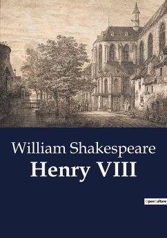 Henry VIII - Shakespeare, William