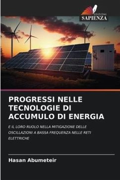 PROGRESSI NELLE TECNOLOGIE DI ACCUMULO DI ENERGIA - Abumeteir, Hasan