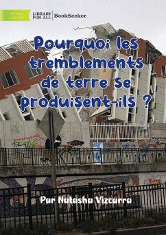 Why Do Earthquakes Happen? - Pourquoi les tremblements de terre se produisent-ils ? - Vizcarra, Natasha