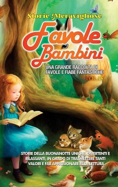 Favole per Bambini - Meravigliose, Storie