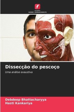 Dissecção do pescoço - Bhattacharyya, Debdeep;Kankariya, Hasti