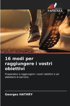 16 modi per raggiungere i vostri obiettivi - HATHRY, Georges