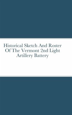 Historical Sketch And Roster Of The Vermont 2nd Light Artillery Battery - Rigdon, John
