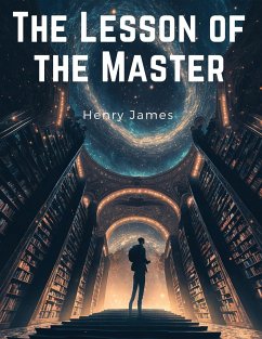 The Lesson of the Master - Henry James