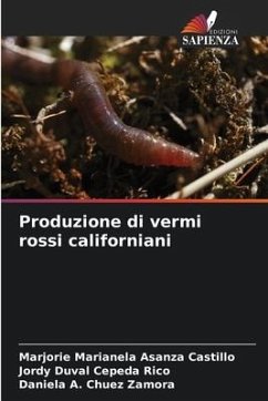 Produzione di vermi rossi californiani - Asanza Castillo, Marjorie Marianela;Cepeda Rico, Jordy Duval;Chuez Zamora, Daniela A.