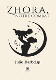 Zhora, notre combat (eBook, ePUB)