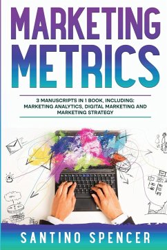 Marketing Metrics - Spencer, Santino