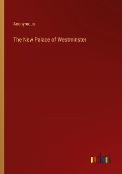 The New Palace of Westminster - Anonymous