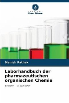 Laborhandbuch der pharmazeutischen organischen Chemie - Pathak, Manish