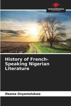 History of French-Speaking Nigerian Literature - Onyemelukwe, Ifeoma