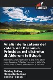 Analisi della catena del valore del Rhamnus Prinoides nel distretto di Ahferom in Etiopia