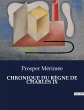 CHRONIQUE DU RÈGNE DE CHARLES IX - Bild 1