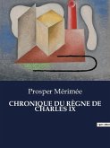 CHRONIQUE DU RÈGNE DE CHARLES IX