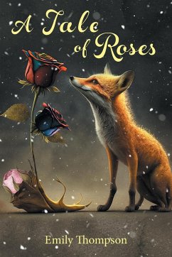 A Tale of Roses - Thompson, Emily