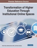 Transformation of Higher Education Through Institutional Online Spaces