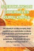 STEBUKLINGOJI CIBERB¿L¿S KURI¿ KNYGA