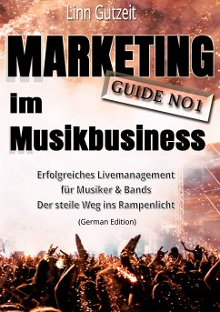 Marketing Guide No1 im Musikbusiness (eBook, ePUB)