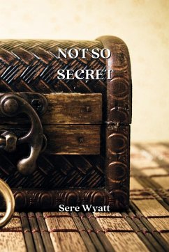 Not So Secret - Wyatt, Sere