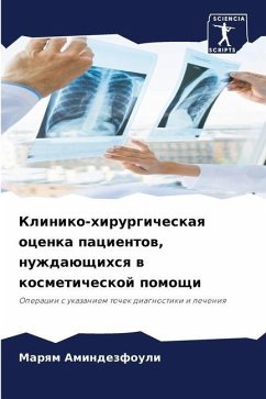 Kliniko-hirurgicheskaq ocenka pacientow, nuzhdaüschihsq w kosmeticheskoj pomoschi - Amindezfouli, Marqm