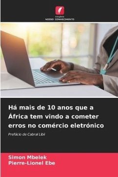 Há mais de 10 anos que a África tem vindo a cometer erros no comércio eletrónico - Mbelek, Simon;Ebe, Pierre-Lionel