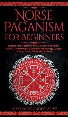 Norse Paganism for Beginners - Brought Alive, History