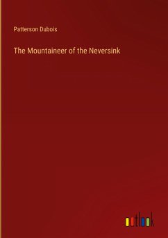 The Mountaineer of the Neversink