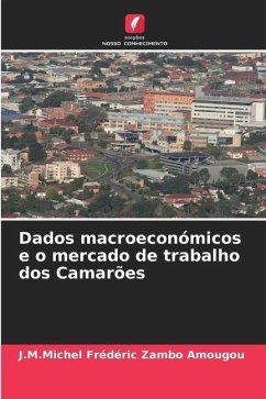 Dados macroeconómicos e o mercado de trabalho dos Camarões - Zambo Amougou, J.M.Michel Frédéric