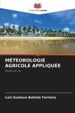 MÉTÉOROLOGIE AGRICOLE APPLIQUÉE