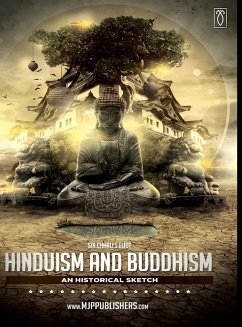 Hinduism and Buddhism an Historical Sketch Volume III - Eliot, Charles