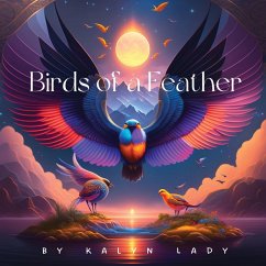 Birds of a Feather - Lady, Kalyn