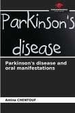 Parkinson's disease and oral manifestations