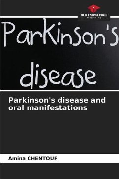 Parkinson's disease and oral manifestations - CHENTOUF, Amina