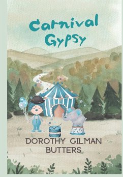 Carnival Gypsy - Gilman Butters, Dorothy