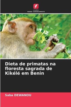 Dieta de primatas na floresta sagrada de Kikélé em Benin - DEWANOU, Saba