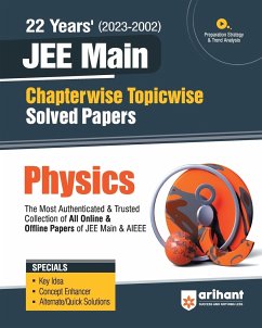 22 Years Chapterwise Topicwise (2023-2002) JEE Main Solved Papers Physics - Singh, Dharmendra; Satogiya, A. K