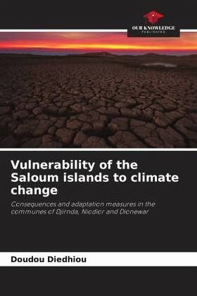 Vulnerability of the Saloum islands to climate change Vulnerability of the Saloum islands to climate change