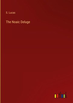 The Noaic Deluge - Lucas, S.