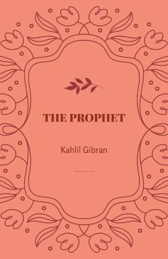 THE PROPHET - Gibran, Kahlil