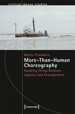 More-Than-Human Choreography (eBook, PDF) - Frischkorn, Moritz