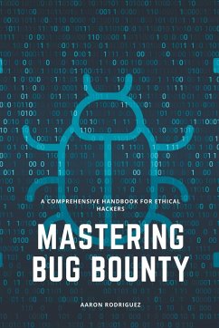 Mastering Bug Bounty - Rodriguez, Aaron